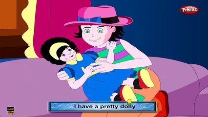 I have a Pretty Dolly Rhyme With Actions | Nursery Rhymes For Kids With Lyrics | Action So