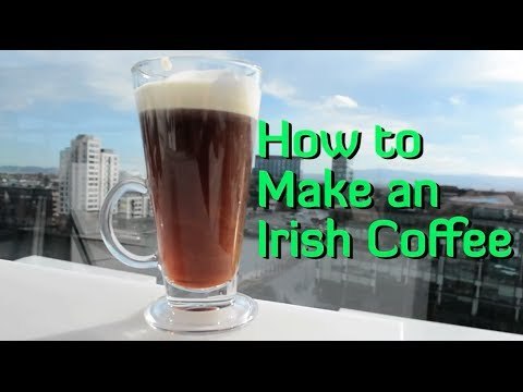 How to Make an Irish Coffee in Dublin, Ireland