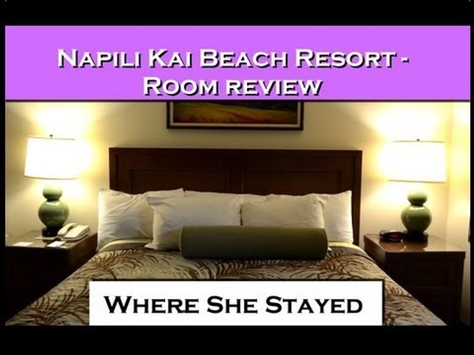 Napili Kai Beach Resort Maui, Hawaii - Where She Stayed