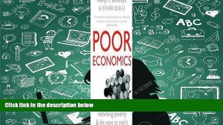 Popular Book  Poor Economics: Rethinking Poverty And The Ways To End It  For Trial