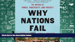 Best Ebook  Why Nations Fail: The Origins of Power, Prosperity, and Poverty  For Full