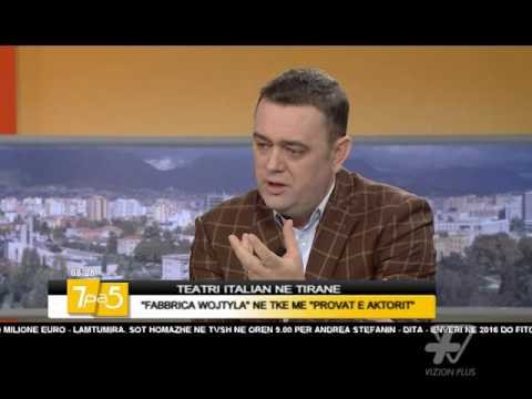 7pa5 - Teatri Italian në Tiranë - 6 Dhjetor 2016 - Show - Vizion Plus