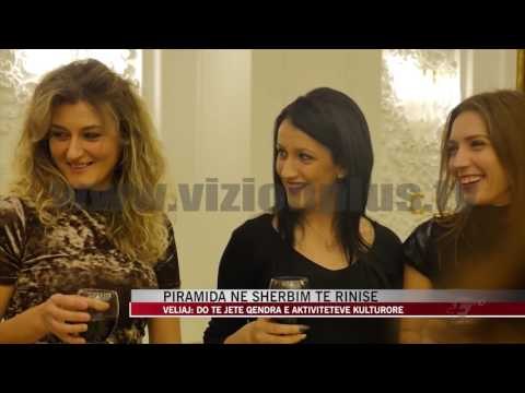 Piramida në shërbim të rinisë - News, Lajme - Vizion Plus