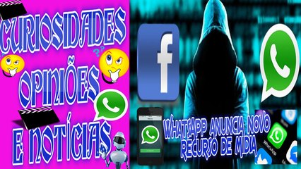 #WhatsApp anuncia recurso para compartilhar fotos, vídeos e GIFs que somem em 24 horas