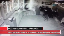 Eczaneyi soyan hırsız kamerada