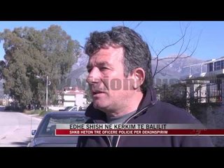 Ekskluzive/ SHISH në gjurmët e Balilit - News, Lajme - Vizion Plus