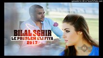 Bilal Sghir 2017 - Problem Li Fiya