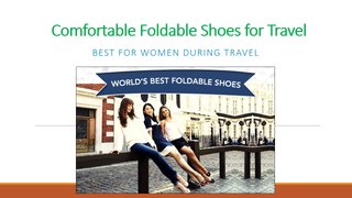 Comfortable Foldable Shoes for Travel