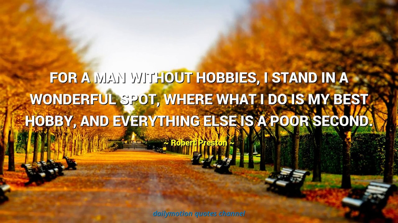 Robert Preston Quotes