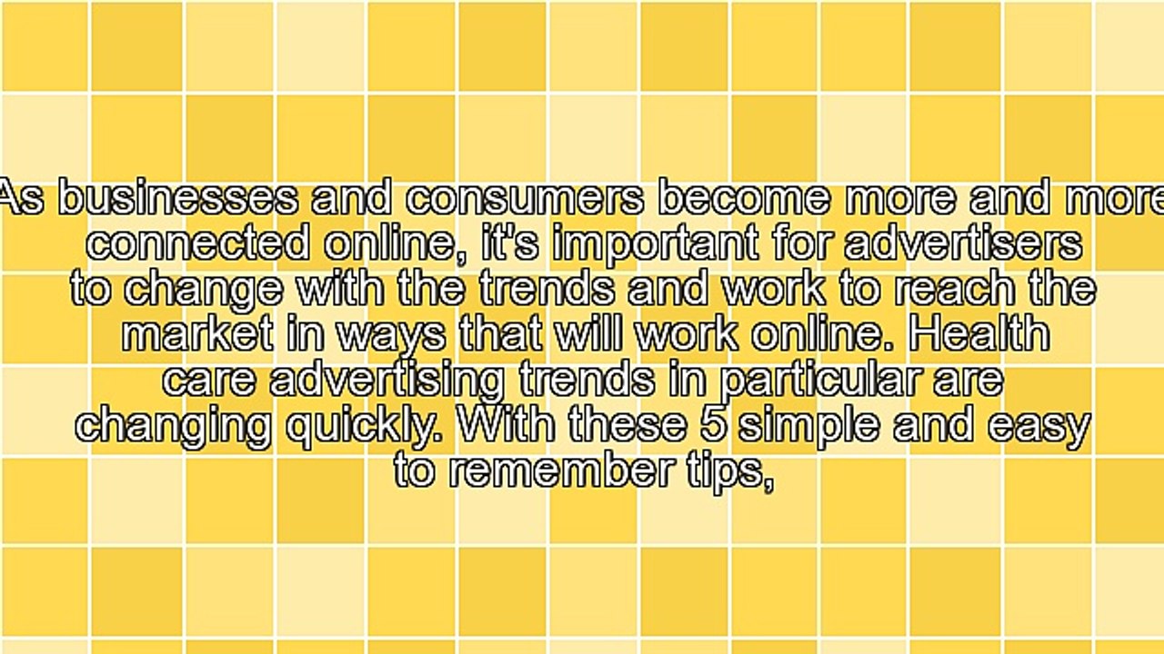 5 Trends In Health Care Advertising You Need to Know About