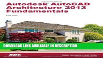 DOWNLOAD EBOOK Autodesk AutoCAD Architecture 2013 Fundamentals Books Online