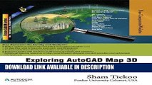 DOWNLOAD EBOOK Exploring AutoCAD Map 3D 2014 Books Online