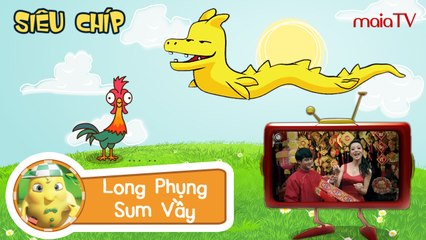 [maiaTV] Đoản Xuân Ca - Long phụng sum vầy - Siêu Chíp 2015 - 2016