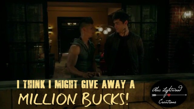 #MALEC #Magnus + #Alec ➸ I think I might give away a Million Bucks #Shadowhunters ➰ #MagnusBane #AlecLightwood