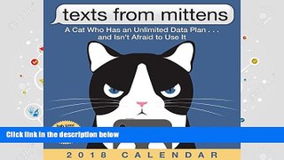 PDF [Download] Texts from Mittens the Cat 2018 Day-to-Day Calendar [Download] Online