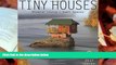 Read Online Tiny Houses 2017 Wall Calendar: Mindful Living, Small Spaces Amber Lotus Publishing