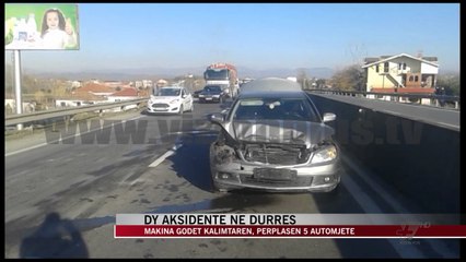 Download Video: Dy aksidente në Durrës - News, Lajme - Vizion Plus