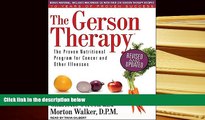 Kindle eBooks  The Gerson Therapy: The Proven Nutritional Program for Cancer and Other Illnesses