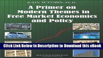eBook Free A Primer on Modern Themes in Free Market Economics and Policy Free Online
