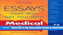 Read Essays That Will Get You into Medical School (Essays That Will Get You Into...Series) [Second