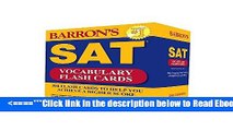 Read Barron s SAT Vocabulary Flash Cards, 2nd Edition: 500 Flash Cards to Help You Achieve a
