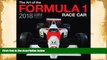 Read Online Art of the Formula 1 Race Car 2018: 16 Month Calendar Includes September 2017 Through