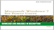 Download ePub New Perspectives on Microsoft Windows 7 for Power Users (SAM 2010 Compatible