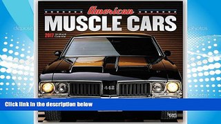 Best PDF  American Muscle Cars 2017 Square (ST-Foil) Read Online