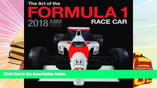 PDF [Free] Download  Art of the Formula 1 Race Car 2018: 16 Month Calendar Includes September 2017