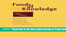 Read Funds of Knowledge: Theorizing Practices in Households, Communities, and Classrooms Popular