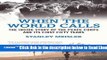 Read When the World Calls: The Inside Story of the Peace Corps and Its First Fifty Years Popular
