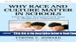 Read Why Race   Culture Matter in Schools: Closing the Achievement Gap in America s Classrooms