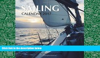 Best PDF  Sailing Calendar 2017: 16 Month Calendar Read Online