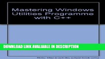 PDF Free Mastering Windows Utilities Programming With C   read online