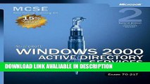 PDF Free Microsoft Windows 2000 Core Requirements, Exam 70-217: Microsoft Windows 2000 Active