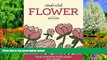 PDF [Download] Illustrated Flower Page-A-Month Desk Easel Calendar 2017 Book Online
