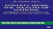 Best PDF Poverty From The Wealth of Nations: Integration and Polarization in the Global Economy