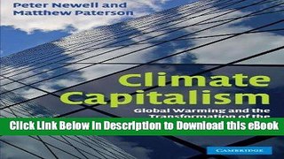 eBook Free Climate Capitalism: Global Warming and the Transformation of the Global Economy Read