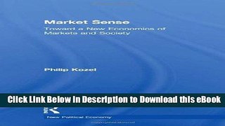 eBook Free Market Sense: Toward a New Economics of Markets and Society (New Political Economy)