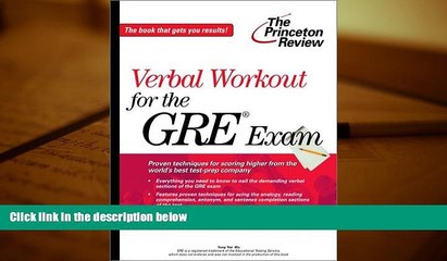 Best Ebook  Verbal Workout for the GRE Exam (Princeton Review)  For Online