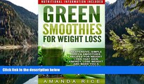 PDF [Free] Download  Green Smoothies for Weight Loss: Inexpensive, Simple Green Smoothies Recipes