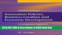 PDF Online Innovation Policies, Business Creation and Economic Development: A Comparative Approach