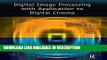 DOWNLOAD EBOOK Digital Image Processing with Application to Digital Cinema For Free