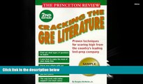 Best Ebook  Princeton Review: Cracking the GRE Literature, 2nd Edition  For Trial