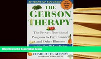 Kindle eBooks  The Gerson Therapy: The Proven Nutritional Program for Cancer and Other Illnesses