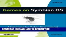 Audiobook Free Games on Symbian OS: A Handbook for Mobile Development (Symbian Press) Popular