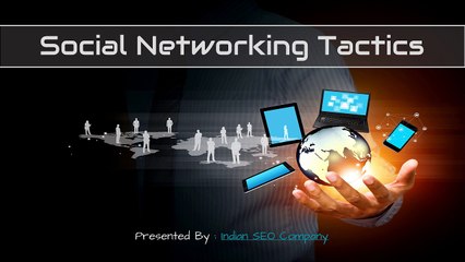 Social Networking Tactics