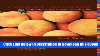 eBook Free Computer Accounting with Peachtree Complete by Sage Complete Accounting 2012 CD Read