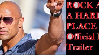 ROCK AND A HARD PLACE Official HD Trailer (2017)- Dwayne Johnson Movie