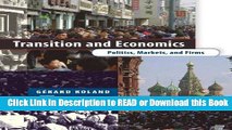 Download Free Transition and Economics: Politics, Markets, and Firms (Comparative Institutional